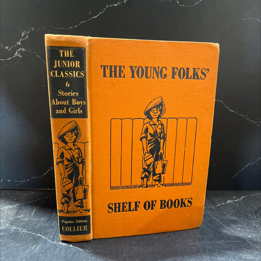 junior classics volume six illustrated stories about boys and girls book, by Mabel Williams, Marcia Dalphin, 1938 image 1