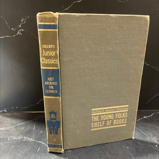 just around the corner book, by unknown, 1962 Hardcover image 1