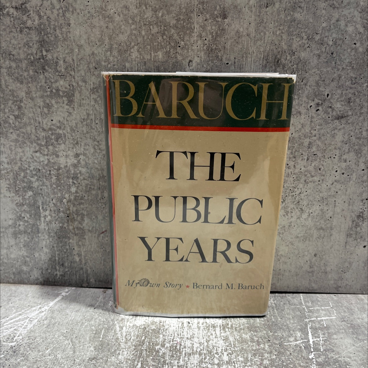 just baruch the public years mouth taste book, by bernard m. baruch, 2012 Hardcover image 1