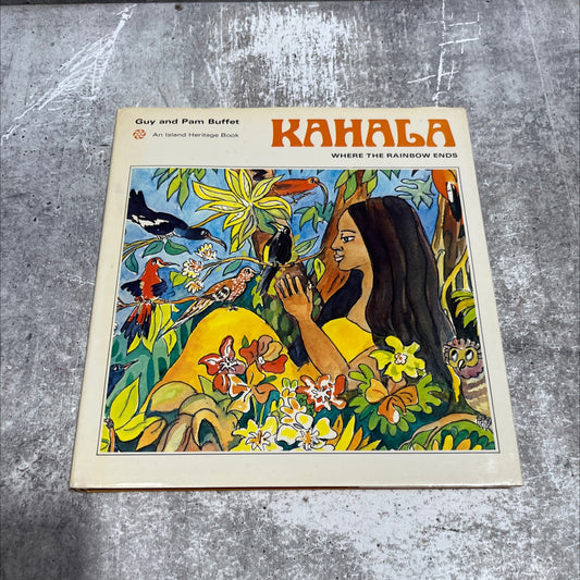 kahala where the rainbow ends book, by Guy and Pam Buffet, 1973 Hardcover image 1