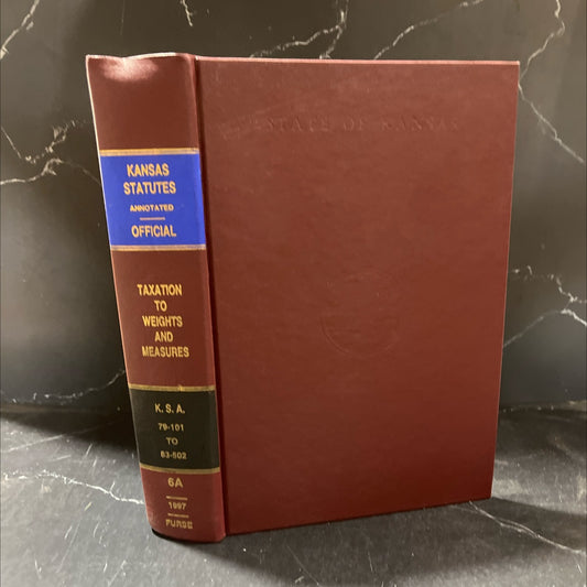 kansas statutes annotated volume no. 6a book, by office of revisor of statutes of kansas, 1997 Hardcover image 1