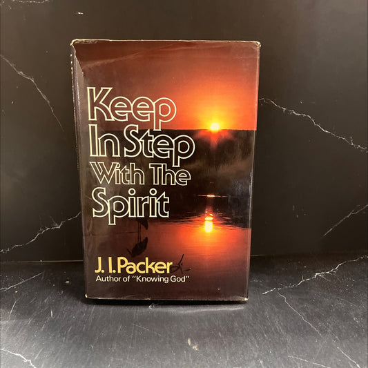 keep in step with the spirit book, by J.I. Packer, 1984 Hardcover image 1