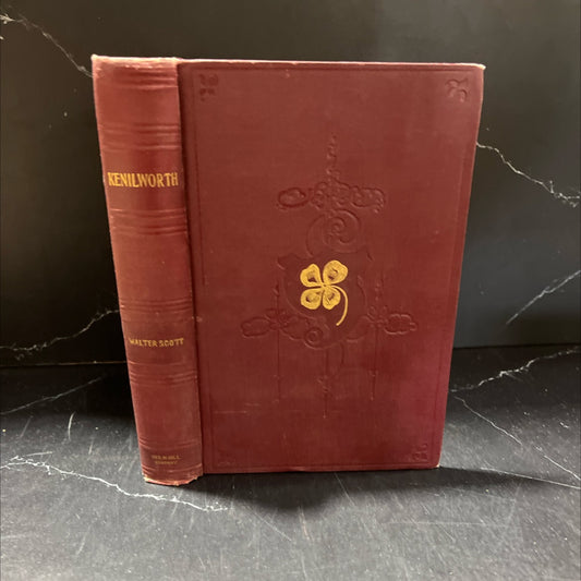 kenilworth book, by sir walter scott, 1898 Hardcover image 1