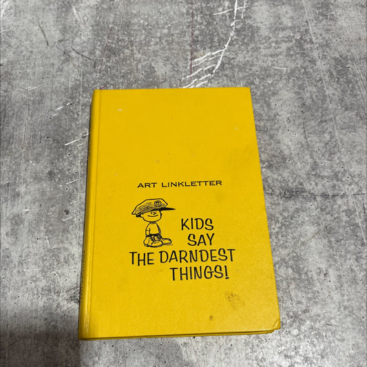 kids say the darndest things book, by art linkletter, 1957 Hardcover image 1