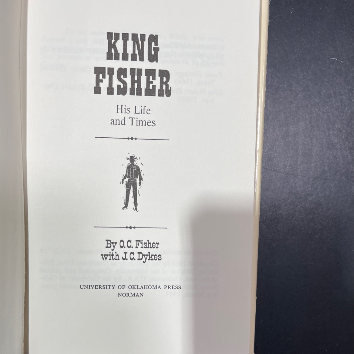 king fisher his life and times book, by O.C. Fisher with J.C. Dykes, 1966 Hardcover image 2