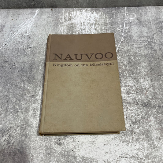 kingdom on the mississippi book, by robert bruce flanders, 1966 Hardcover image 1