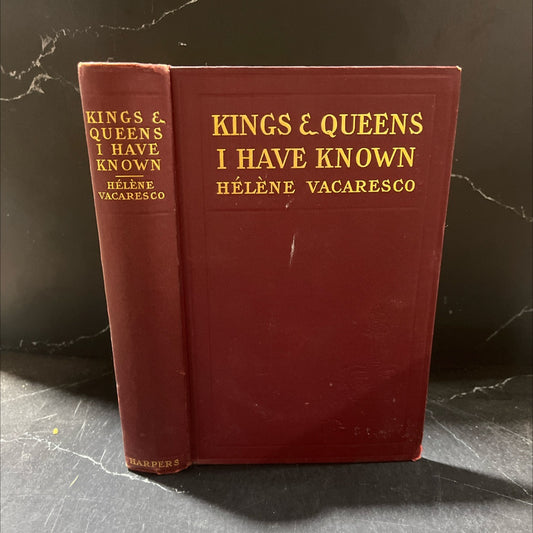 kings and queens i have known book, by hélène vacaresco, 1904 Hardcover image 1