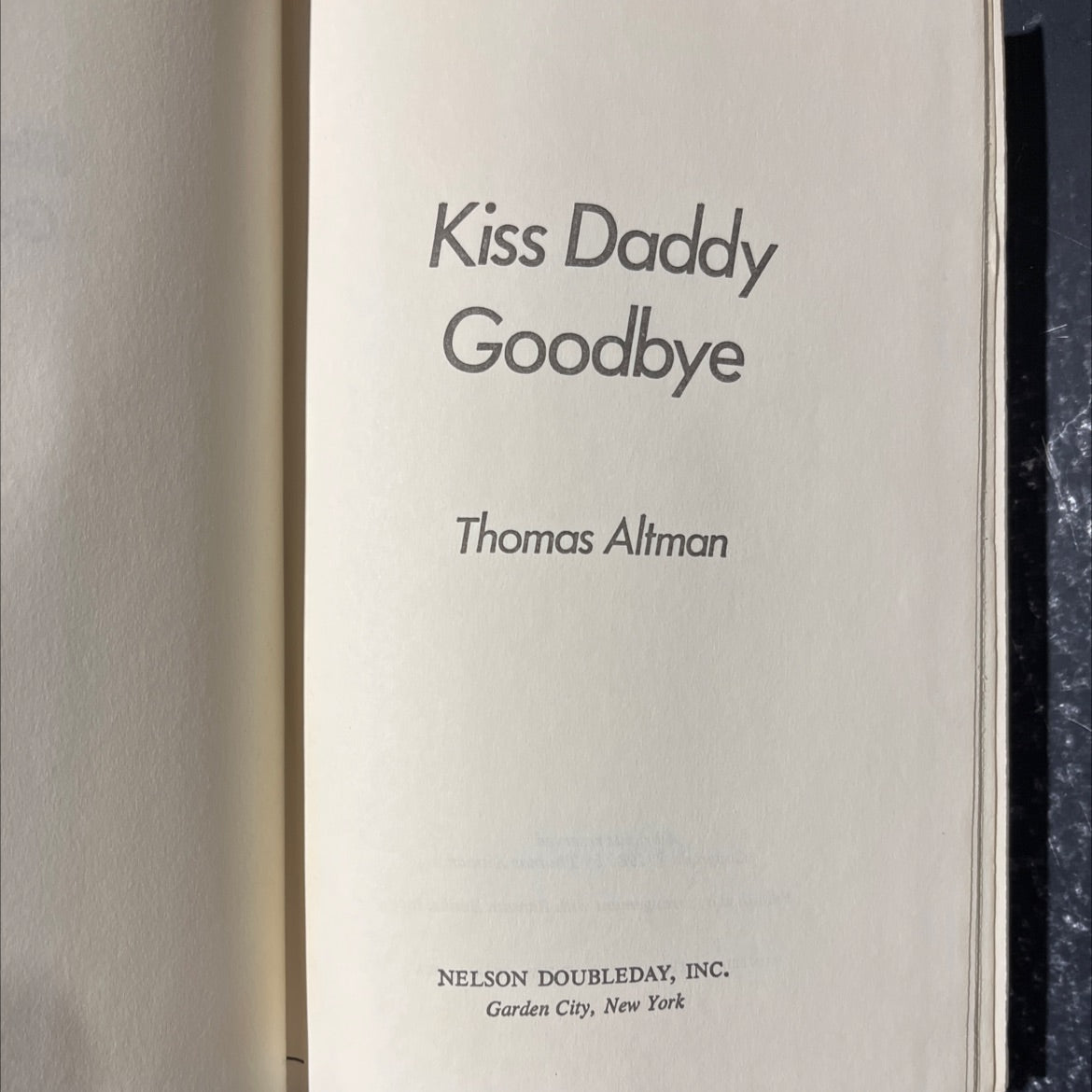 kiss daddy goodbye book, by Thomas Altman, 1980 Hardcover image 2