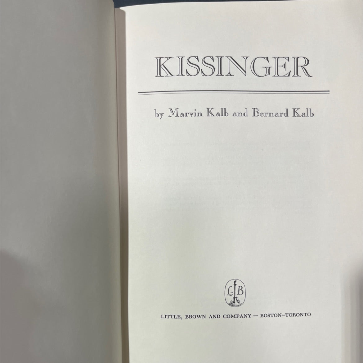 kissinger book, by marvin kalb and bernard kalb, 1974 Hardcover image 2