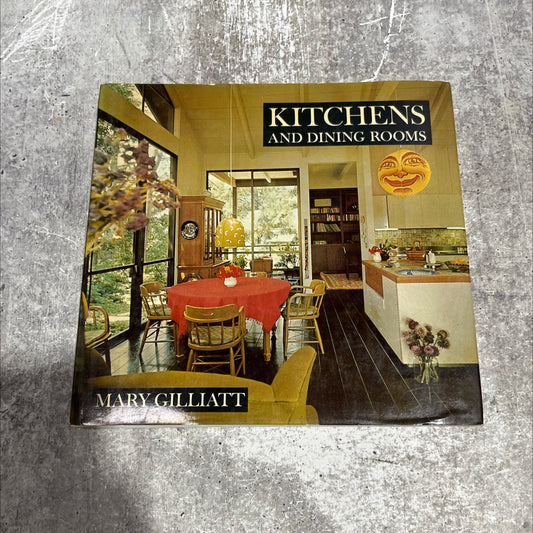 kitchens and dining rooms book, by Mary Gilliatt, 1970 Hardcover image 1