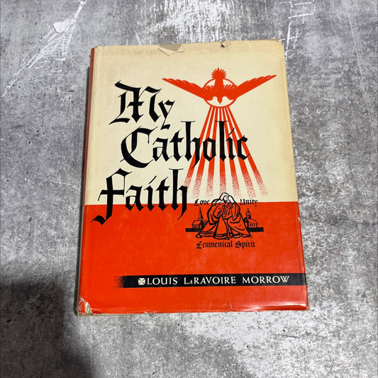 know god better to love him more book, by louis laravoire morrow, 1970 Hardcover image 1