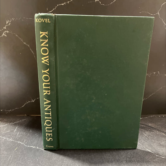 know your antiques how to recognize and evaluate any antique-large or small- like an expert book, by Ralph and Terry image 1