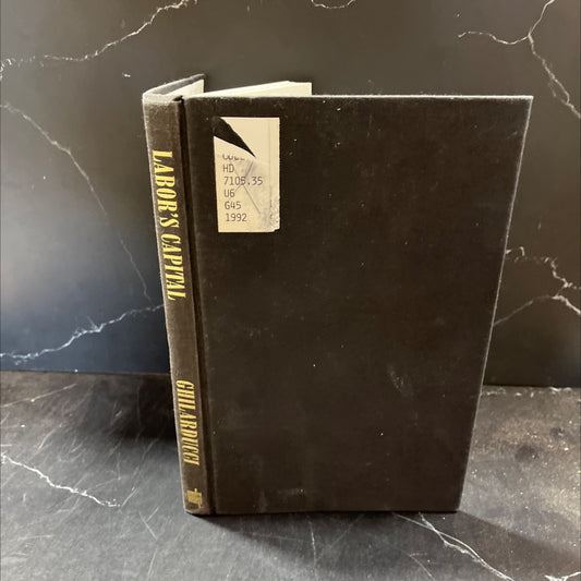 labor's capital: the economics and politics of private pensions book, by teresa ghilarducci, 1992 Hardcover image 1
