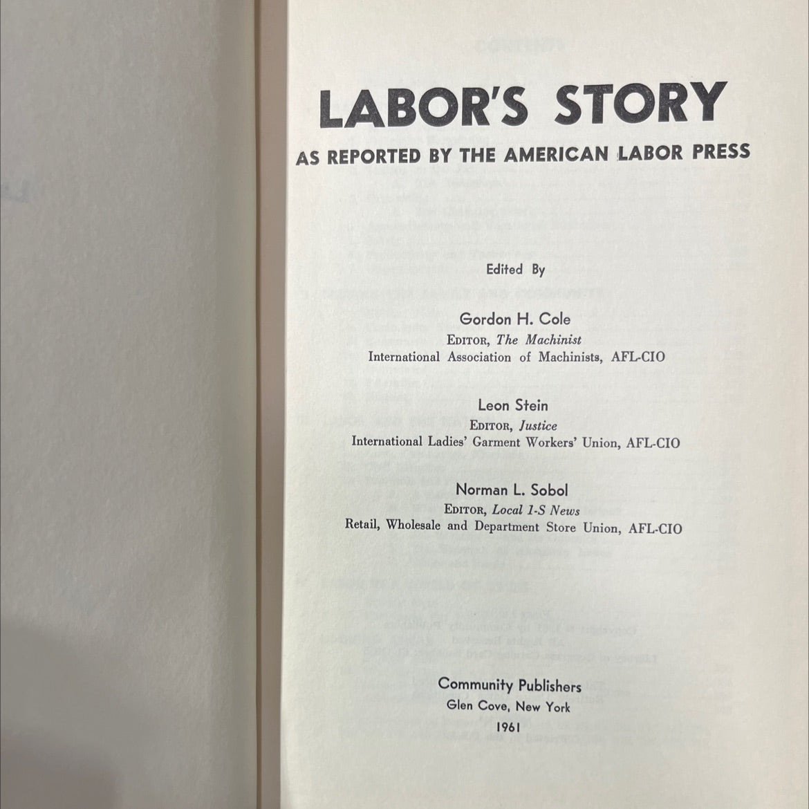 labor's story as reported by the american labor press book, by gordon h. cole, leon stein, norman l. sobol, 1961 image 2
