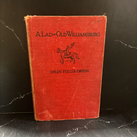 lad of old williamsburg book, by helen fuller orton, 1938 Hardcover image 1