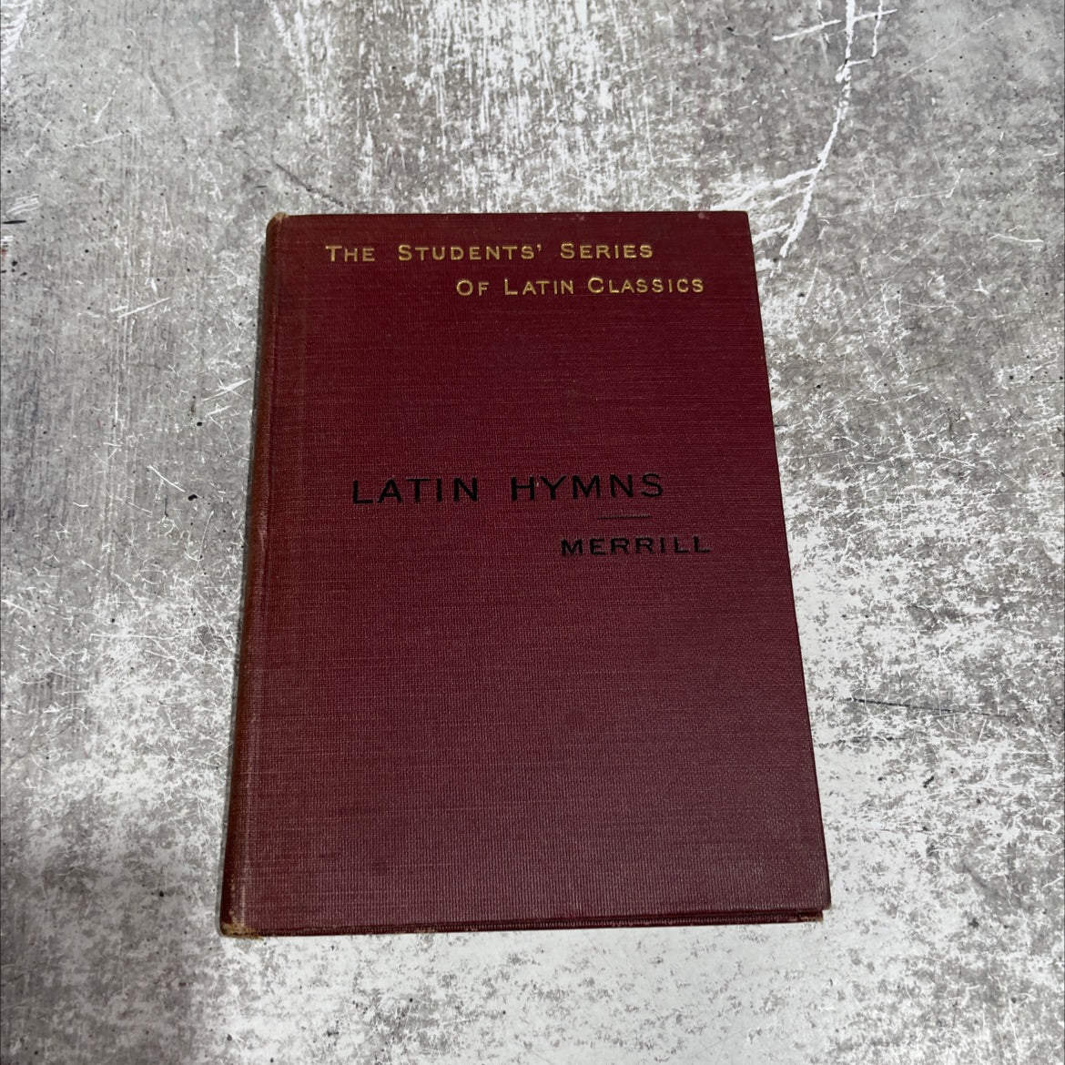 latin hymns selected and annotated book, by william a. merrill, 1917 Hardcover image 1