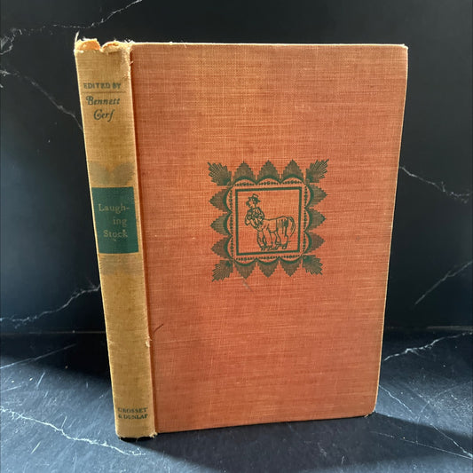 laughing stock over six-hundred jokes and anecdotes of uncertain vintage book, by bennett cerf, 1945 Hardcover image 1