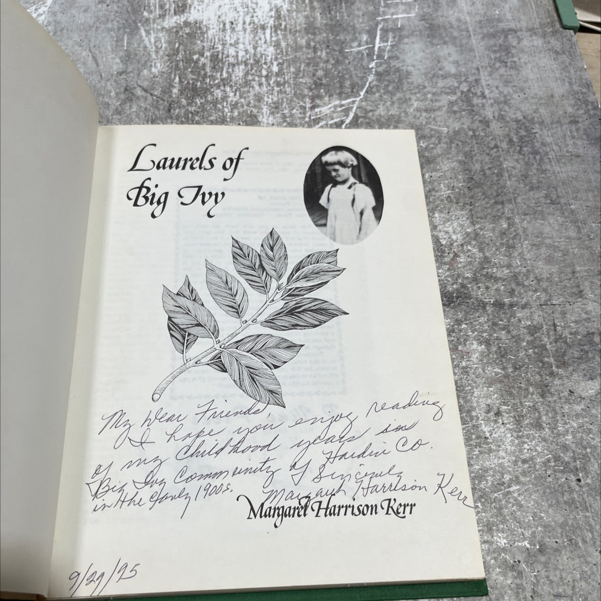 SIGNED laurels of big ivy book, by margaret harrison kerr, 1981 Hardcover, First Edition image 2