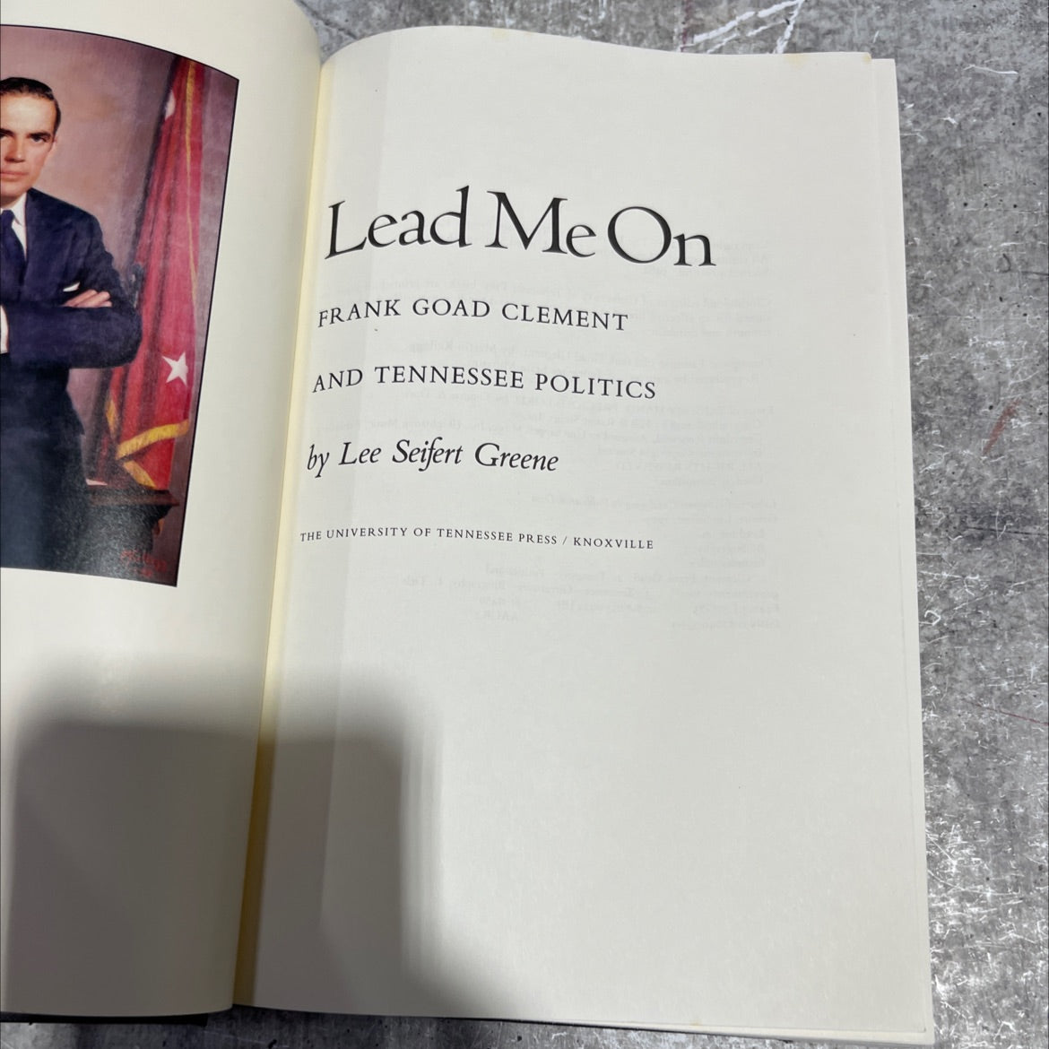 lead me on frank goad clement and tennessee politics book, by lee seifert greene, 1982 Hardcover image 2