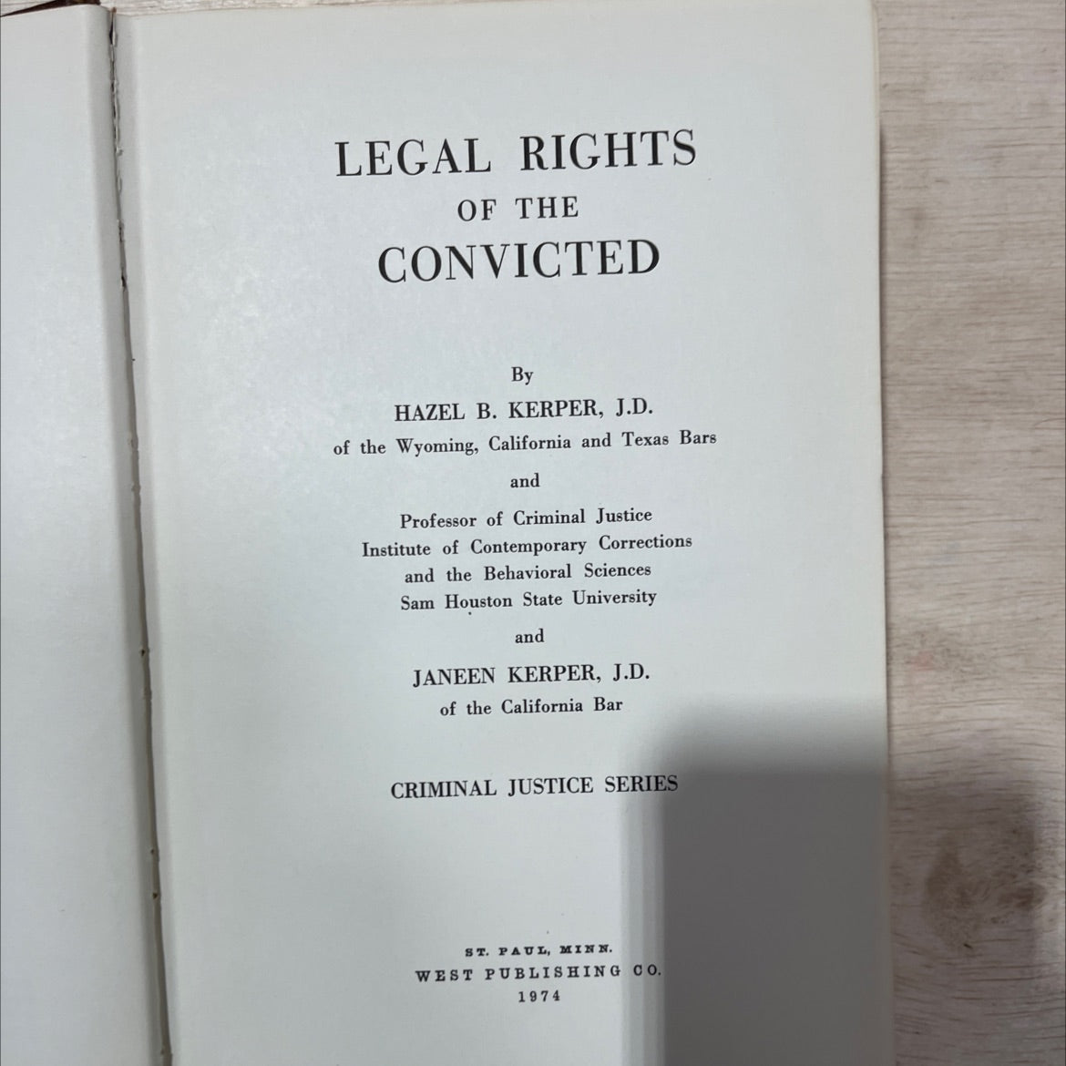 legal rights of the convicted book, by hazel b. kerper, j.d. and janeen kerper, j.d., 1974 Hardcover, Vintage image 2