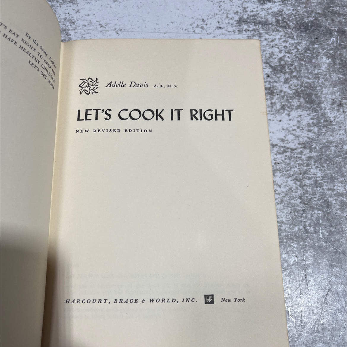 let’s cook it right book, by adelle davis, 1962 Hardcover image 2