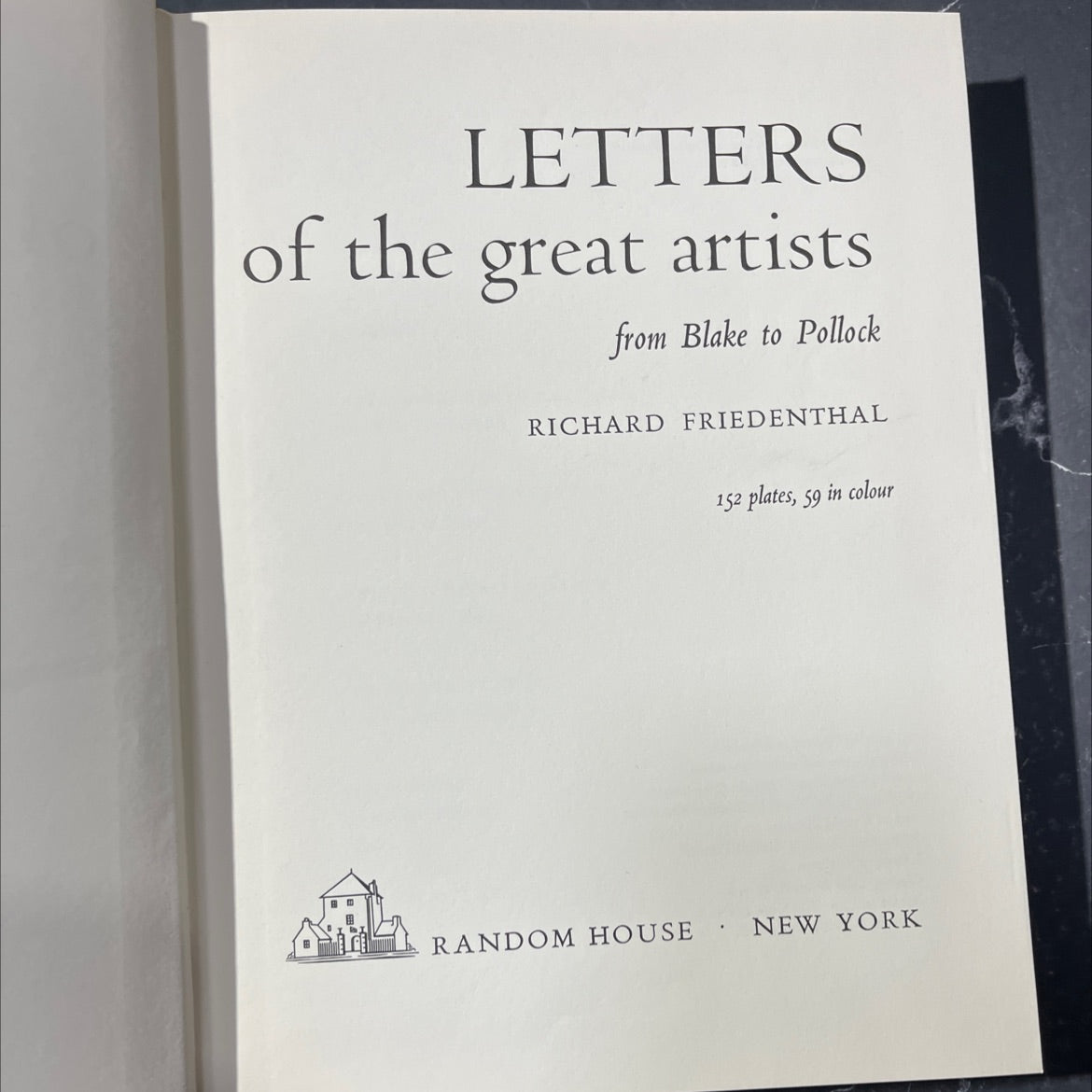 letters of the great artists from blake to pollock book, by richard friedenthal, 1963 Hardcover image 2