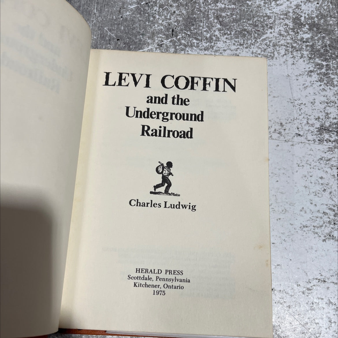 levi coffin and the underground railroad book, by Charles Ludwig, 1975 Hardcover image 2