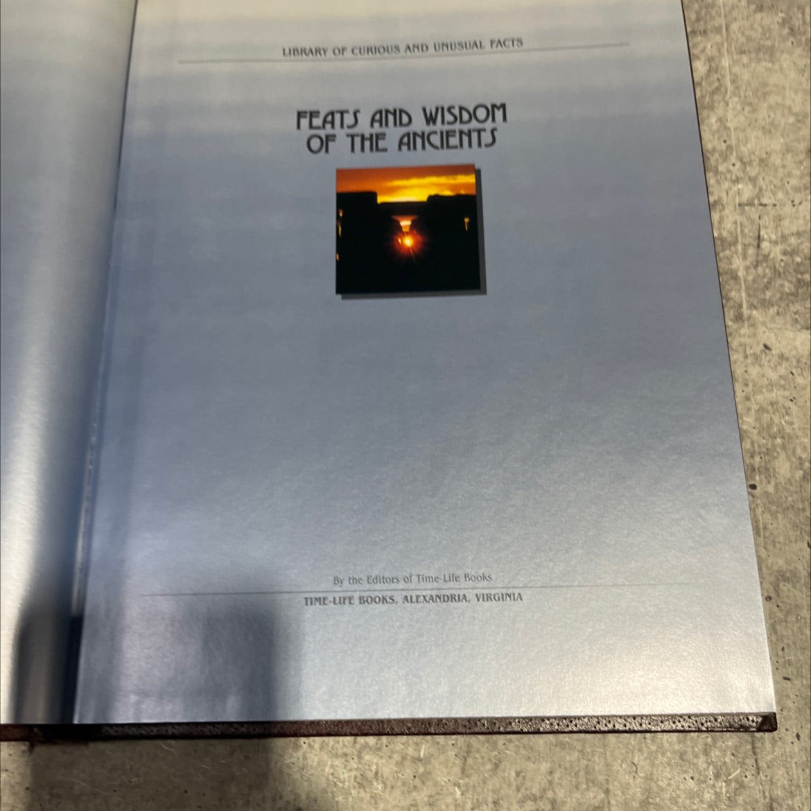 library of curious and unusual facts feats and wisdom of the ancients book, by editors of time-life books, 1970 image 2