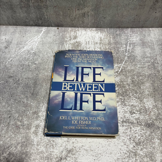 life between life book, by Joel L. Whitton, M.D., Ph.D., Joe Fisher, 1986 Hardcover image 1
