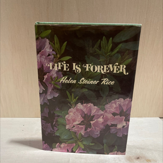 life is forever book, by Helen Steiner Rice, 1974 Hardcover image 1