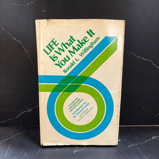 life is what you make it book, by Ronald L. Willingham, 1975 Hardcover image 1