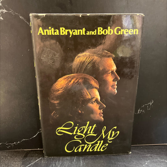 light my candle book, by Anita Bryant and Bob Green, 1974 Hardcover image 1