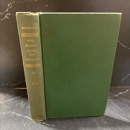 light word pictures in the new testament book, by archibald thomas robertson, 1930 Hardcover image 1
