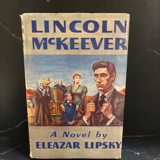 lincoln mckeever book, by eleazar lipsky, 1953 Hardcover image 1