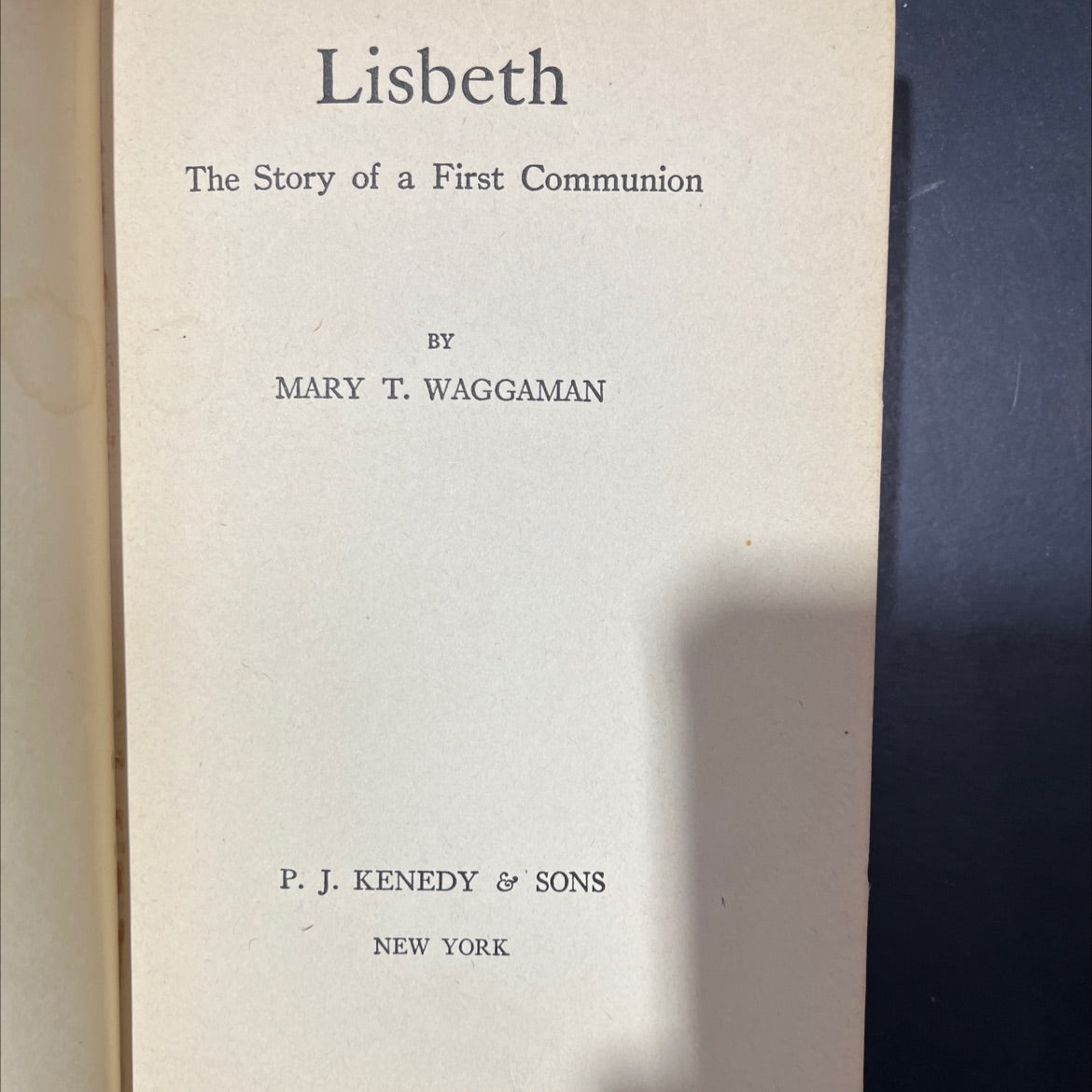 lisbeth the story of a first communion book, by mary t. waggaman, 1914 Hardcover image 2