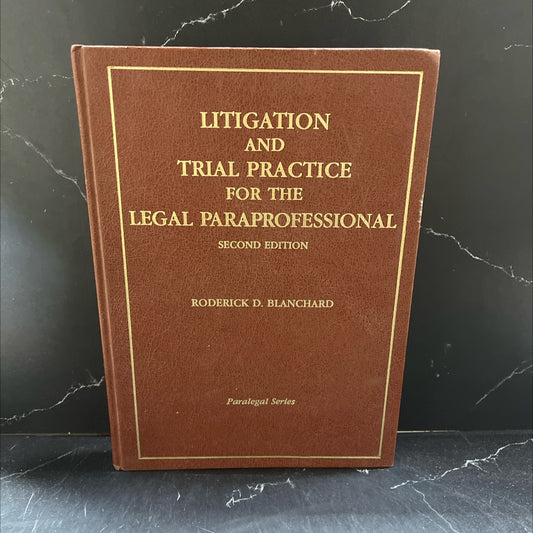 litigation and trial practice for the legal paraprofessional book, by roderick d. blanchard, 1982 Hardcover image 1