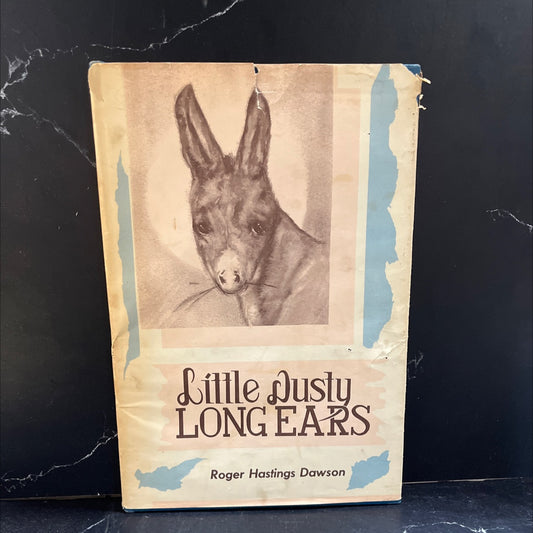 little dusty long ears book, by Roger Hastings Dawson, 1960 Hardcover image 1