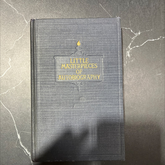 little masterpieces of autobiography book, by george iles, 1926 Hardcover image 1