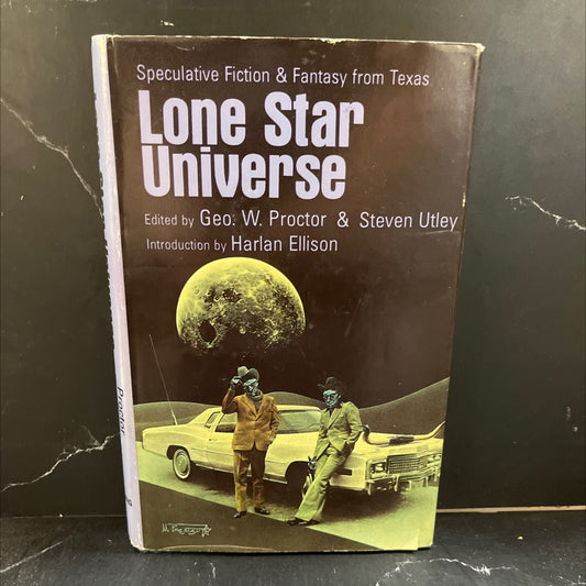 lone star universe book, by geo. w. proctor, steven utley, 1976 Hardcover image 1