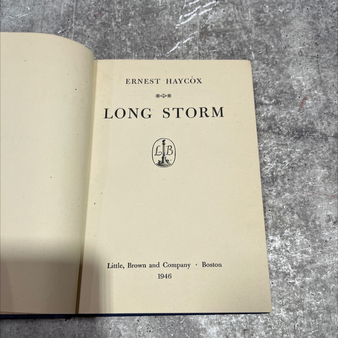 long storm book, by ernest haycox, 1946 Hardcover image 2