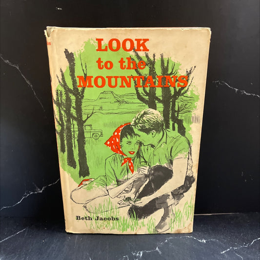 look to the mountains book, by beth jacobs, 1963 Hardcover image 1