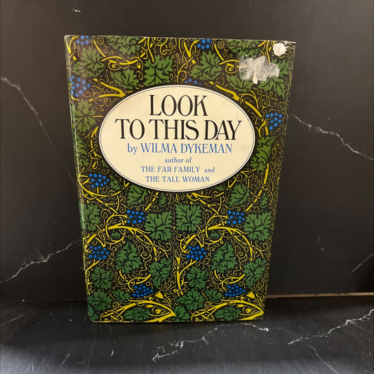 look to this day book, by Wilma Dykeman, 1968 Hardcover image 1