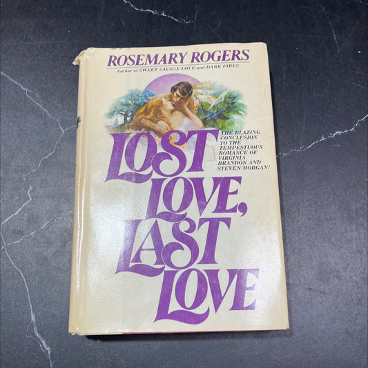 lost love, last love book, by Rosemary Rogers, 1980 Hardcover image 1