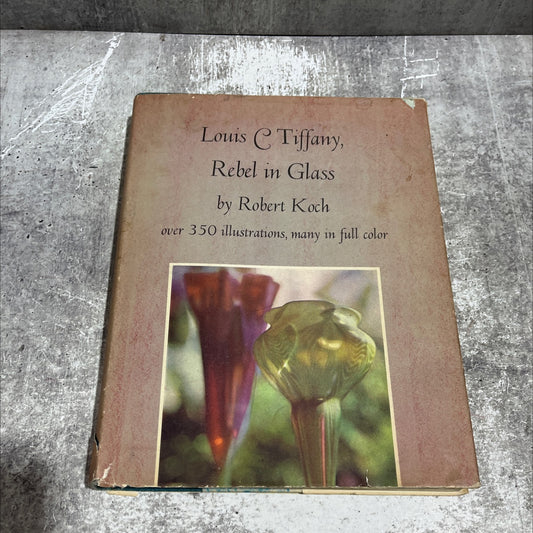 louis c tiffany, rebel in glass book, by Robert Koch, 1965 Hardcover image 1