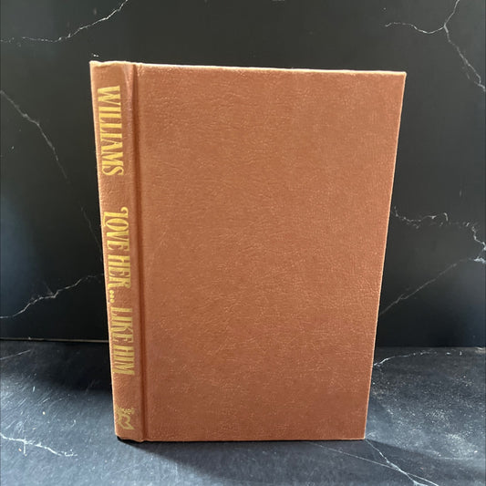 love her... like him book, by Pat and Jill Williams, 1988 Hardcover image 1