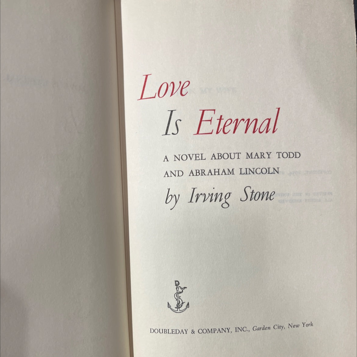 love is eternal a novel about mary todd and abraham lincoln book, by irving stone, 1954 Hardcover image 2