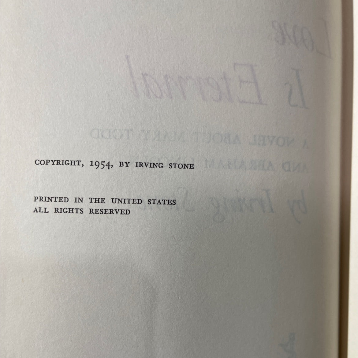 love is eternal a novel about mary todd and abraham lincoln book, by irving stone, 1954 Hardcover image 3