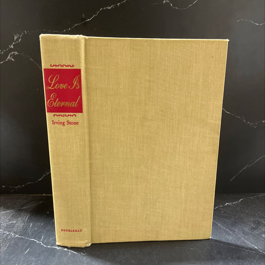 love is eternal a novel about mary todd and abraham lincoln book, by irving stone, 1954 Hardcover image 1