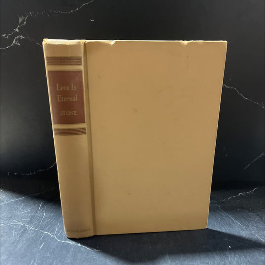 love is eternal a novel about mary todd and abraham lincoln book, by irving stone, 1955 Hardcover image 1