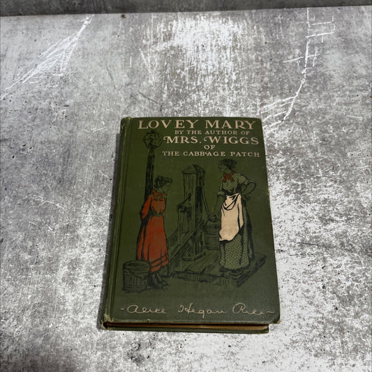 lovey mary book, by alice hegan rice, 1903 Hardcover image 1